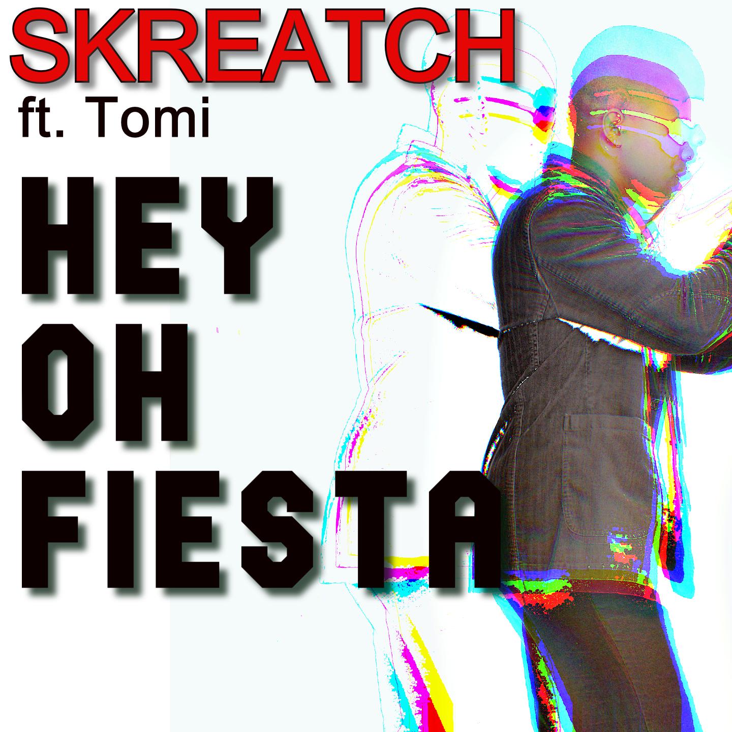 Skreatch - Hey Oh Fiesta (Caliente Radio Mix)