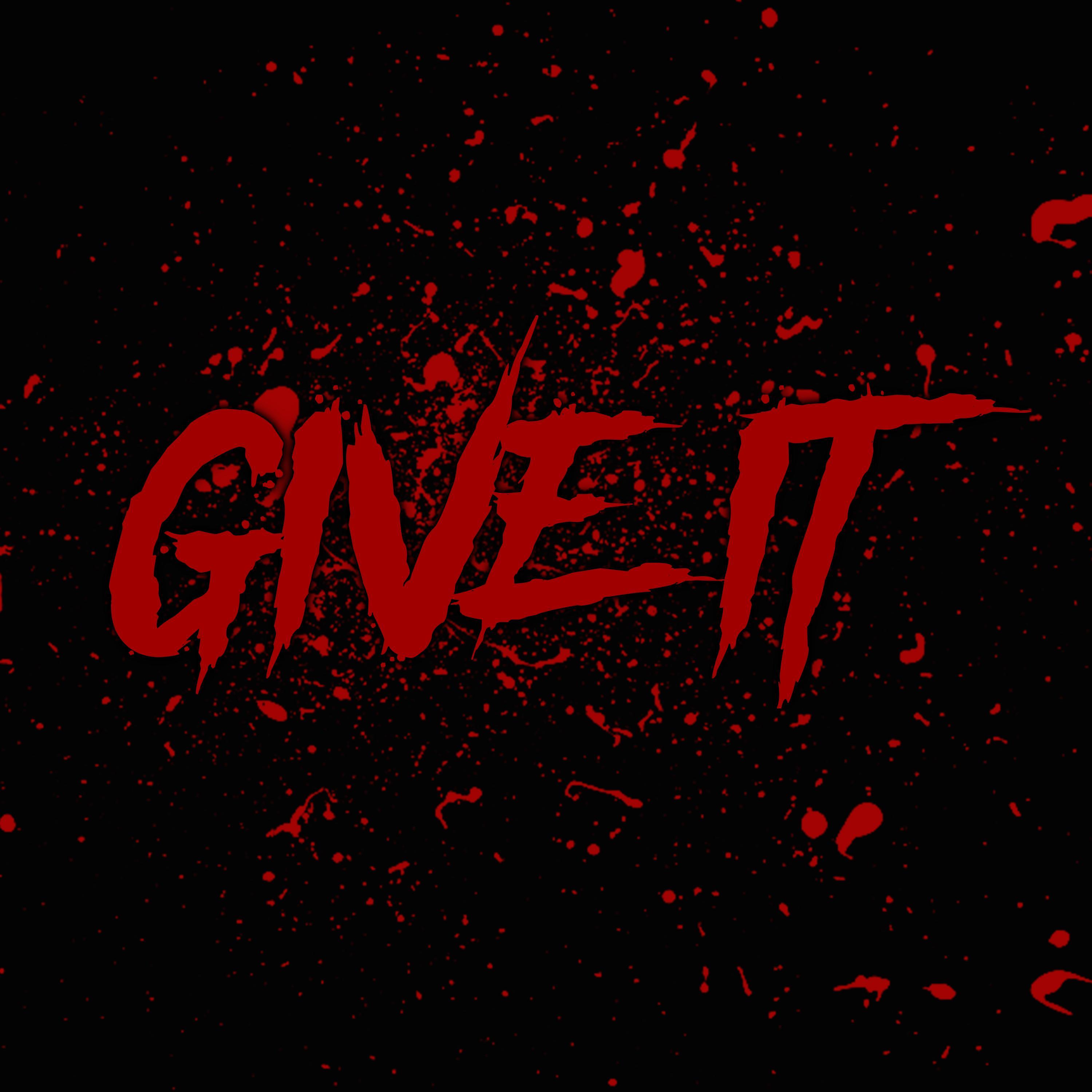 GIVE IT (feat. DMX & Lil Wayne)