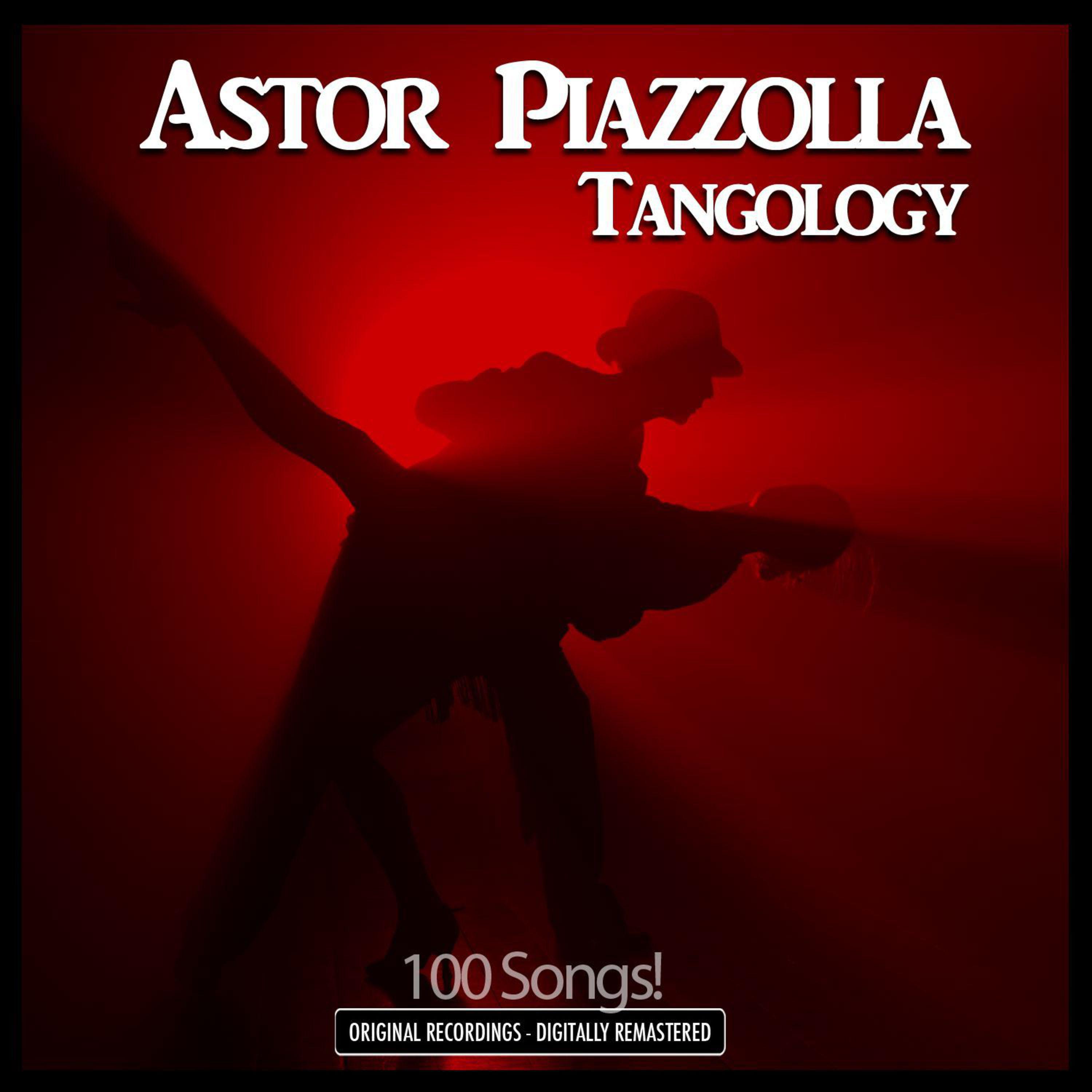 Tangology - 100 Original Recordings - Digitally Remastered专辑