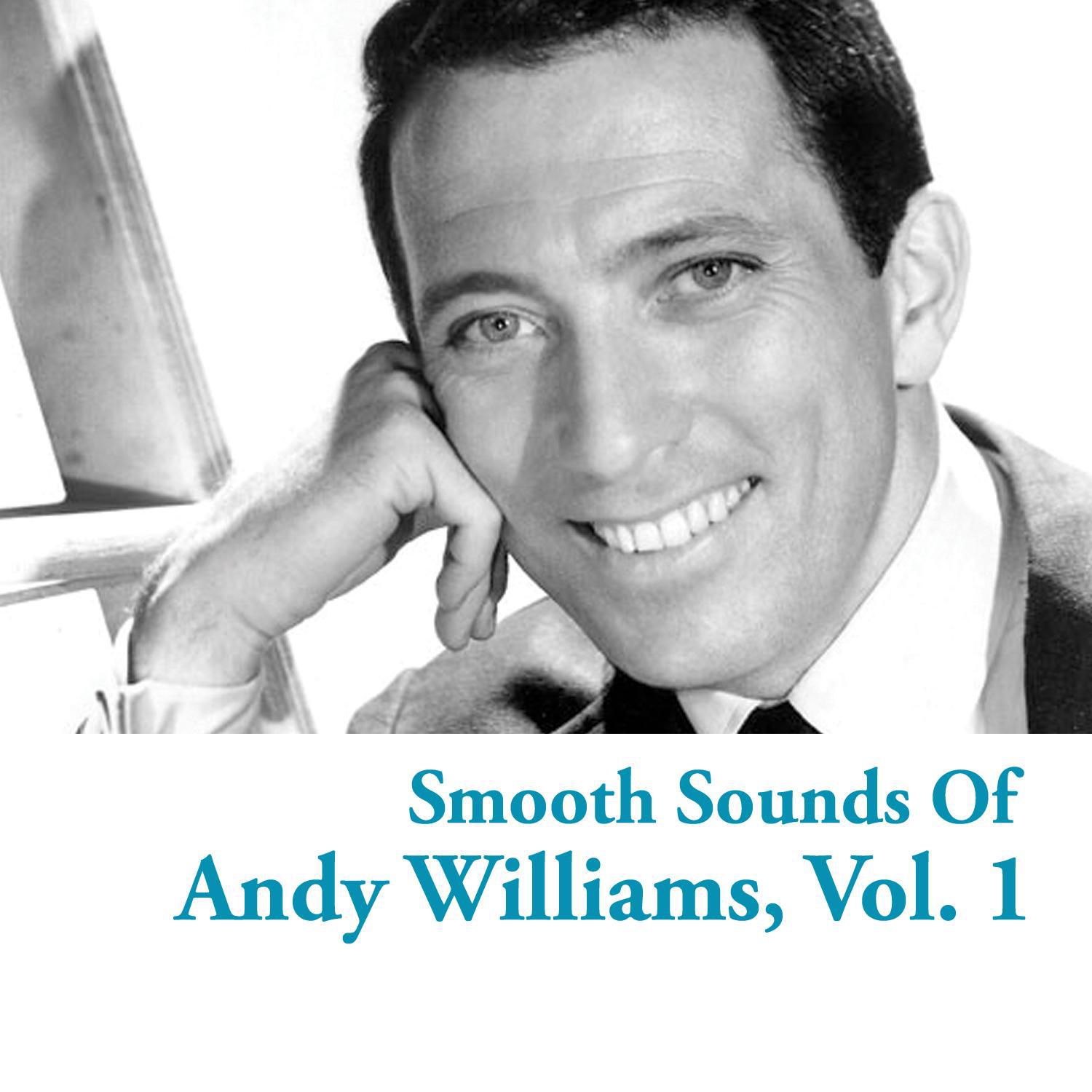 Smooth Sounds of Andy Williams, Vol. 1专辑