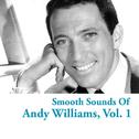Smooth Sounds of Andy Williams, Vol. 1专辑