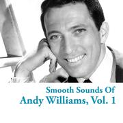 Smooth Sounds of Andy Williams, Vol. 1