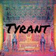 Tyrant