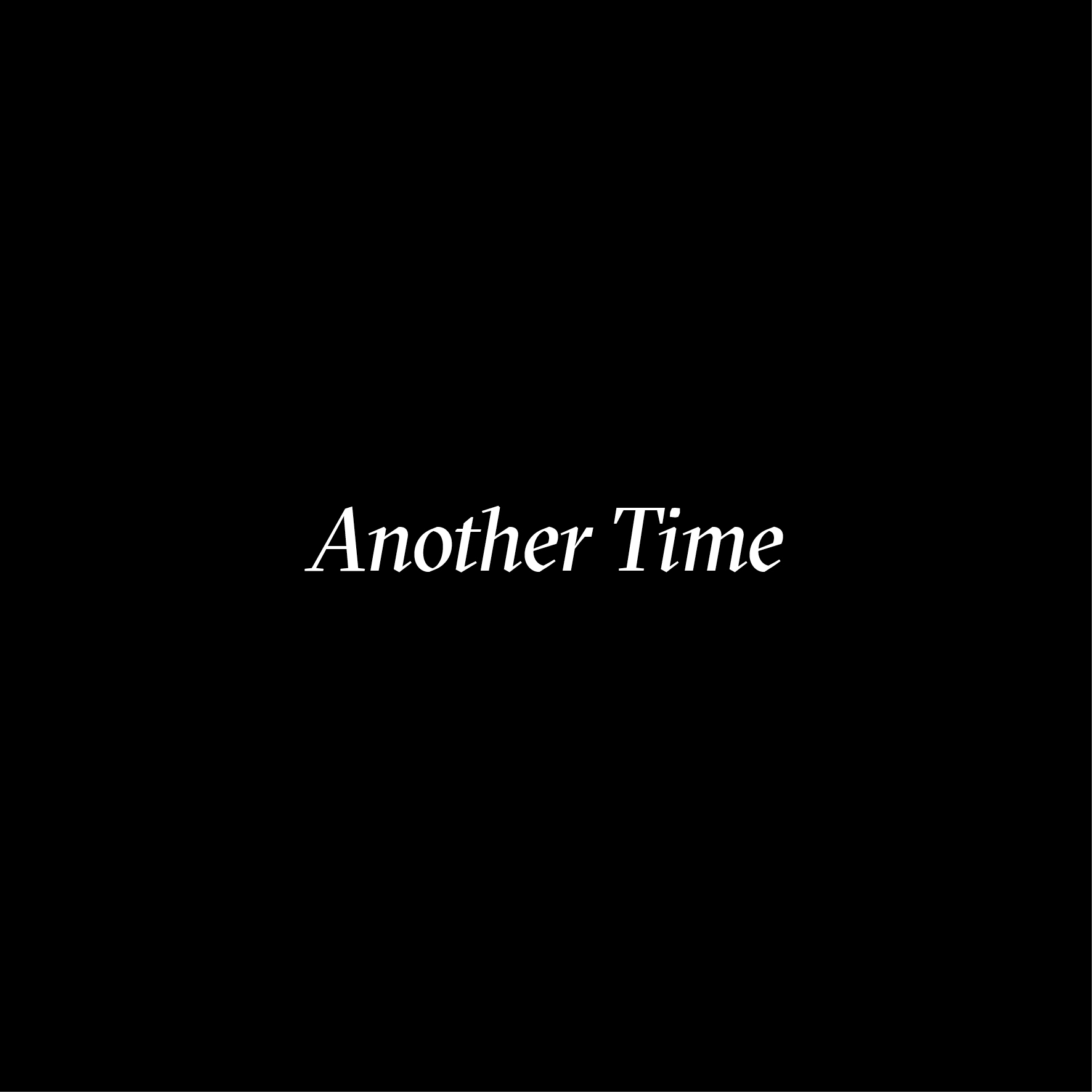 Another Time