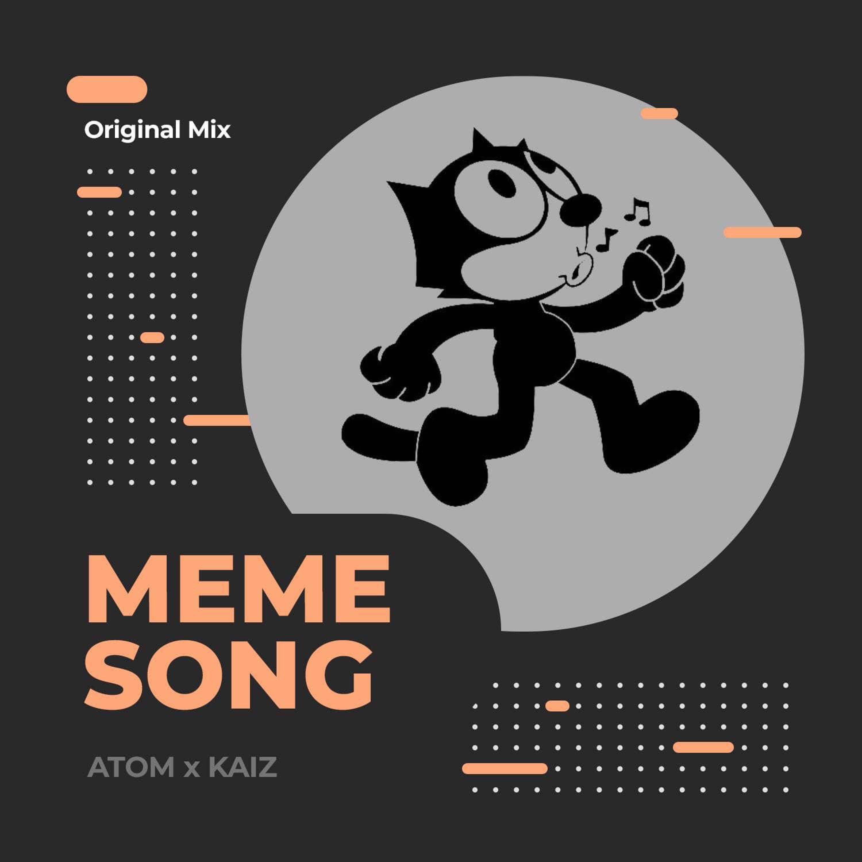 Meme Song (feat. KAIZ)