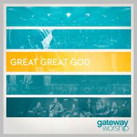 Great Great God - Gateway Worship ( Instrumental )