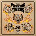 FXXKING TIGERS