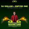 DJ Gollum - The Bad Touch 2k22 (NOISETIME Remix)