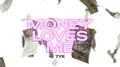 Money Loves Me专辑