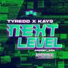 Tyredd - NEXT LEVEL (feat. KAY9, @prodby_ksk & MUDRBeats)