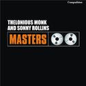 Thelonious Monk and Sonny Rollins