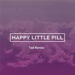 Happy Little Pill Remix专辑