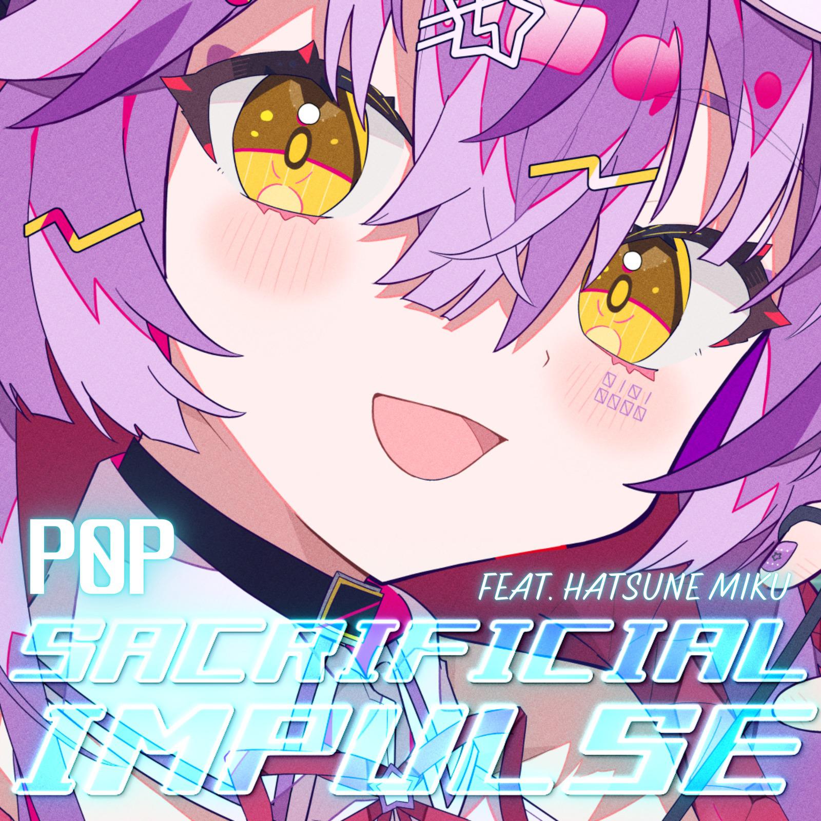 SACRIFICIAL IMPULSE (feat. 初音ミク)专辑