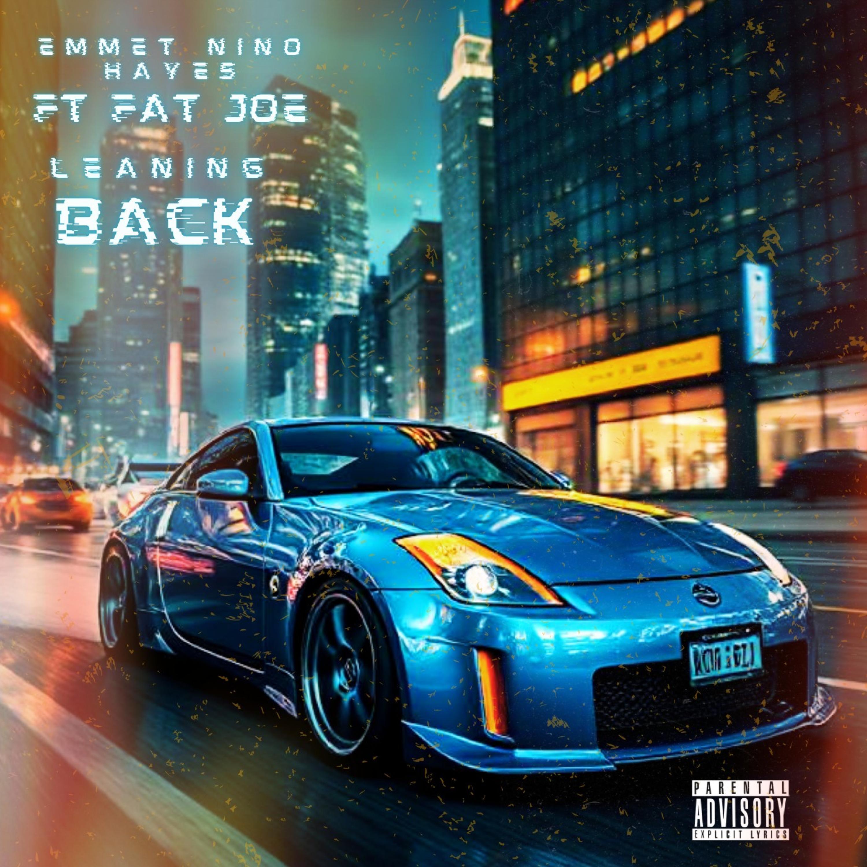 Leaning Back (feat. Fat Joe)
