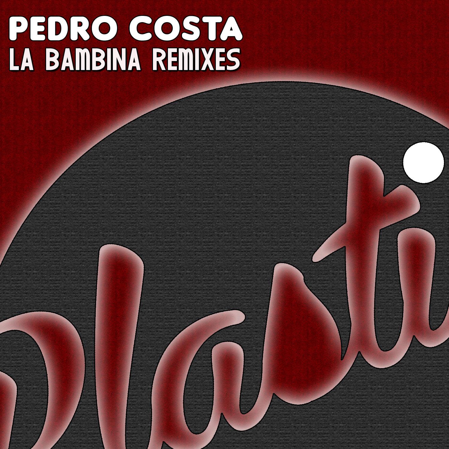 La Bambina Remixes