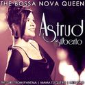 Astrud Gilberto the Bossa Nova Queen专辑