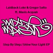 Step By Step / Shine Your Light