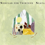 Nebular for Thirteen专辑