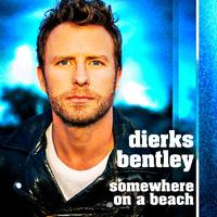 Somewhere on a Beach - Dierks Bentley (SO Instrumental) 无和声伴奏