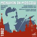 Menuhin in Moscow (Live)专辑