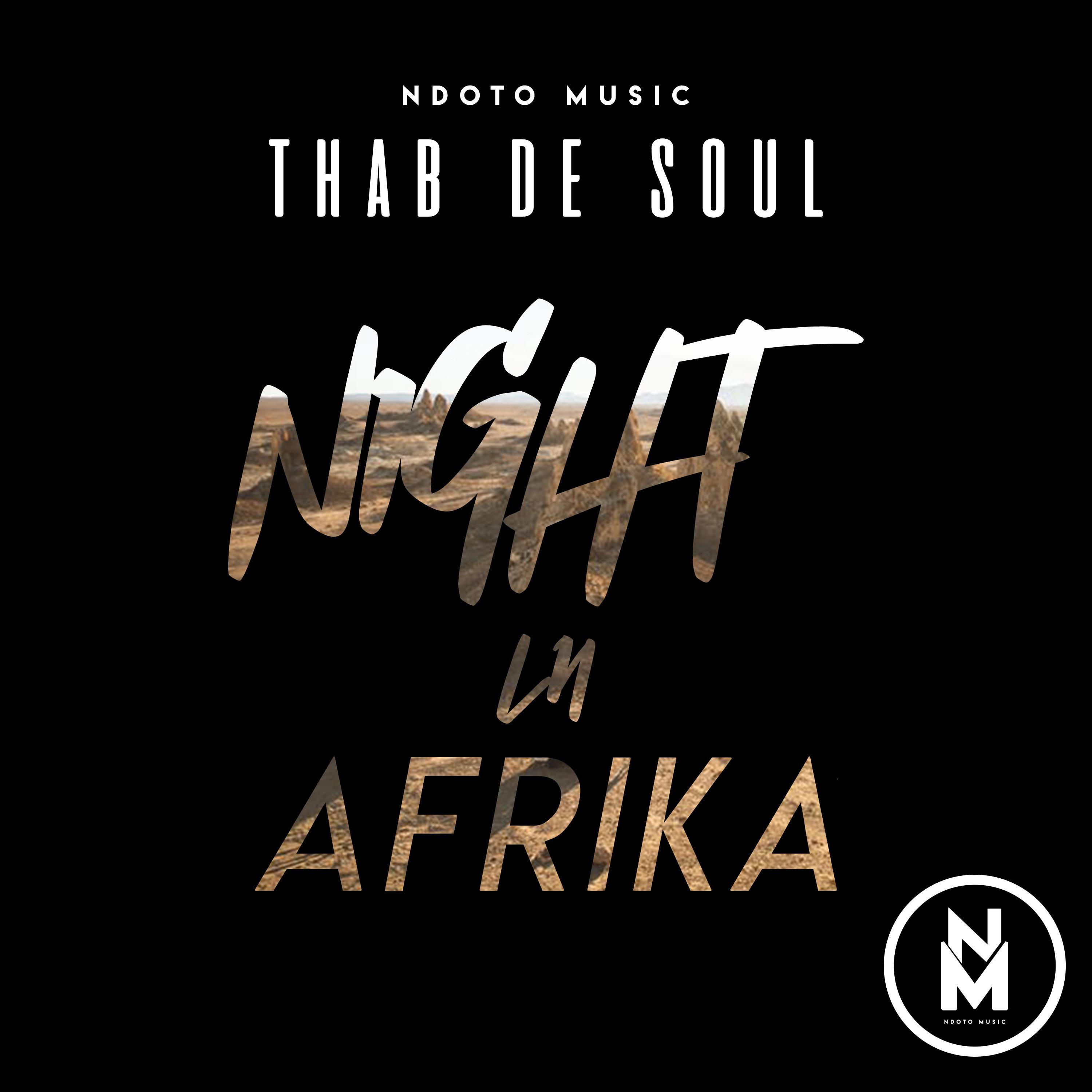 Thab De Soul - Night In Afrika (Distance Mix)