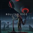 Rolling Dice (Last Heroes Remix)