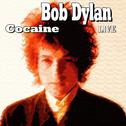 Bob Dylan Live - Cocaine专辑