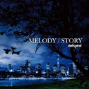 MELODY / STORY专辑