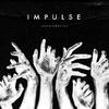 IDSTAYAWAYTOO - Impulse