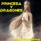 Princesas y Dragones (Edición Deluxe)专辑