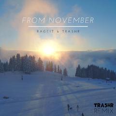 From November (TRA5HR From September Remix)