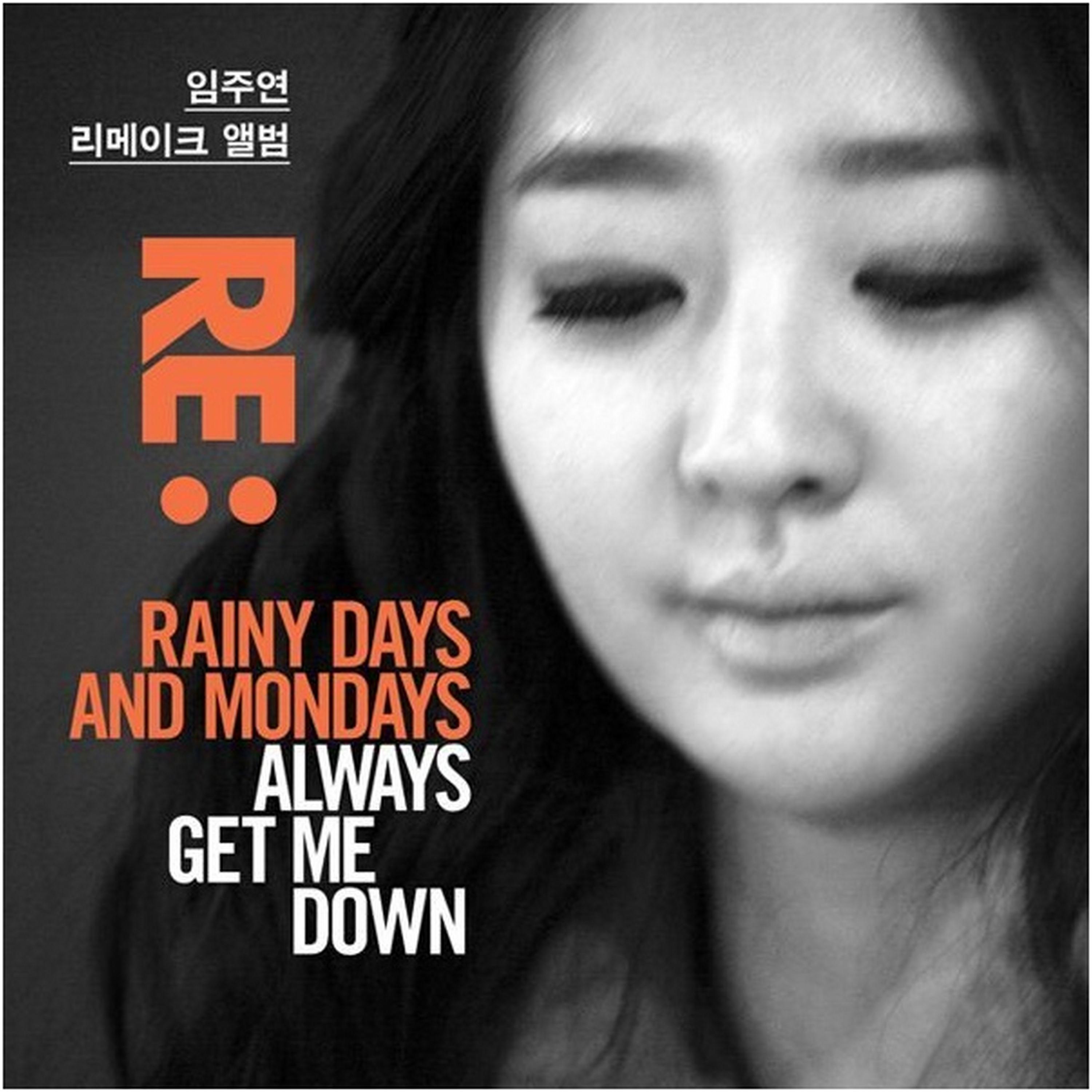 林珠妍 - Rainy Days And Mondays