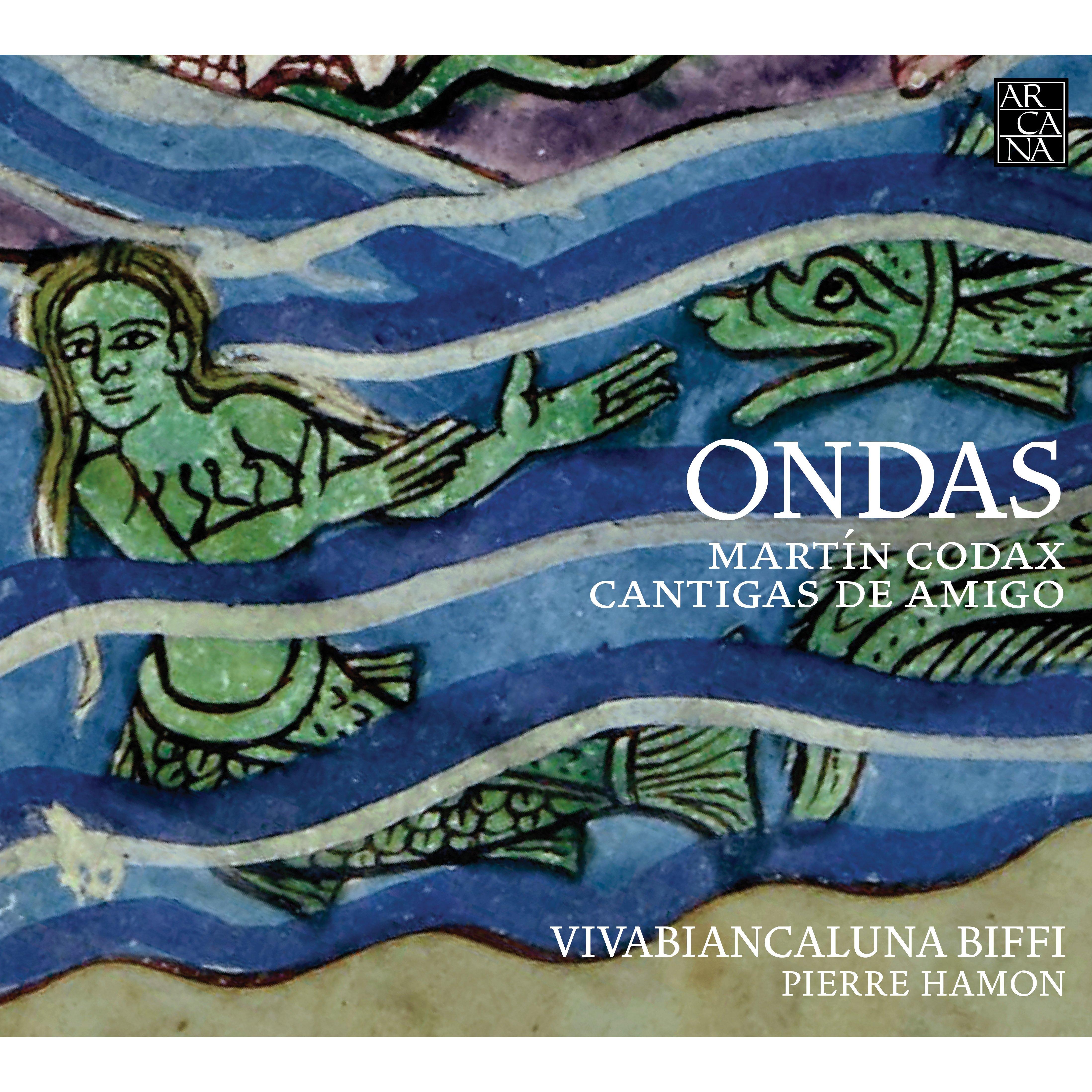 Codax: Ondas. Cantigas de amigo