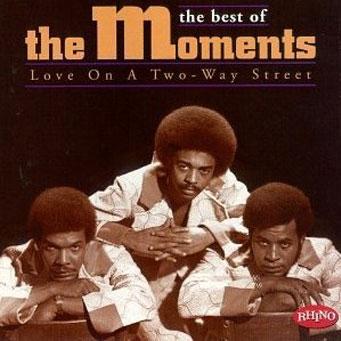 The Best of The Moments: Love on a Two-Way Street