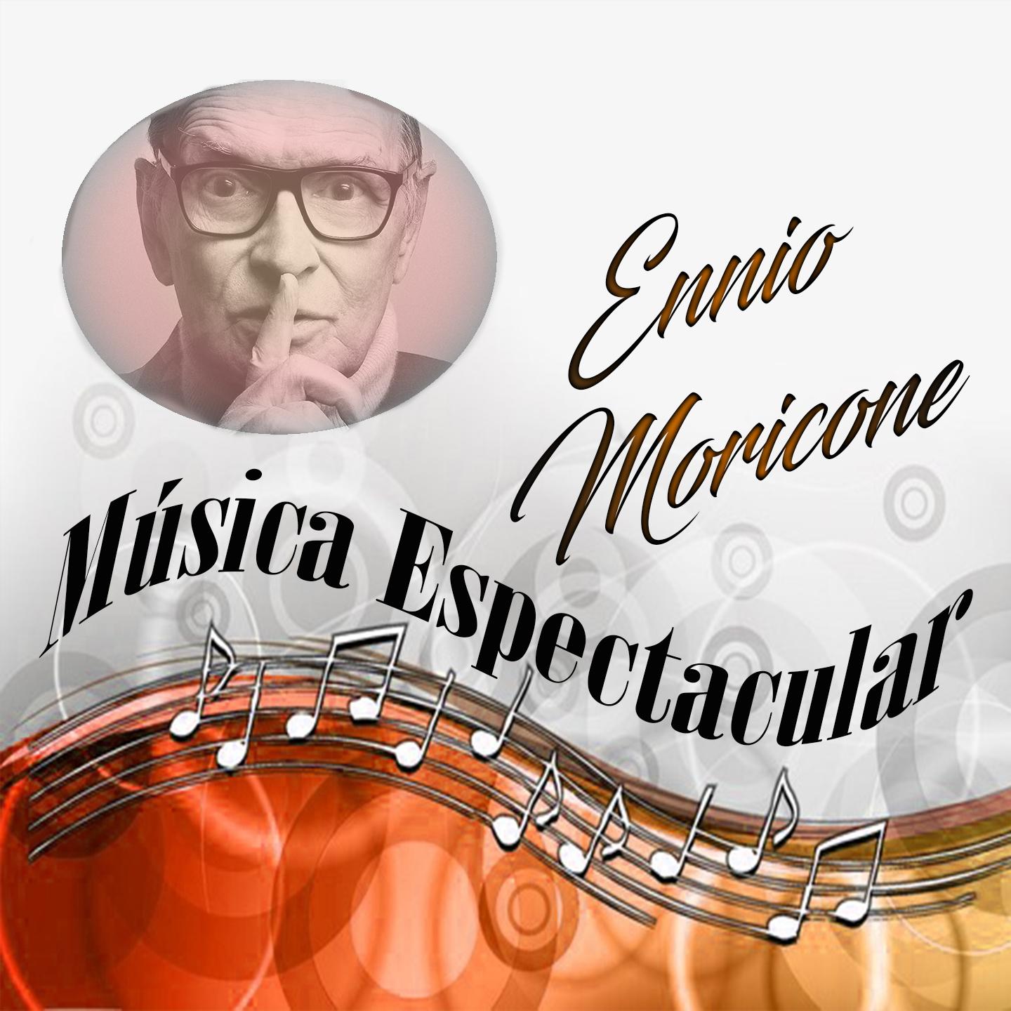 Música Espectacular, Ennio Morricone专辑