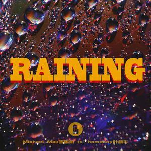 Raining （原版立体声）