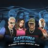 Mc Rodrigo - Cafetina, Mete com Pressão