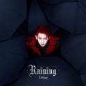 Raining专辑