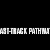 Fast-Track Pathway