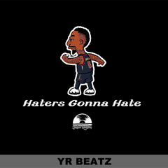 Haters Gonna Hate（Prod. Franco.D）