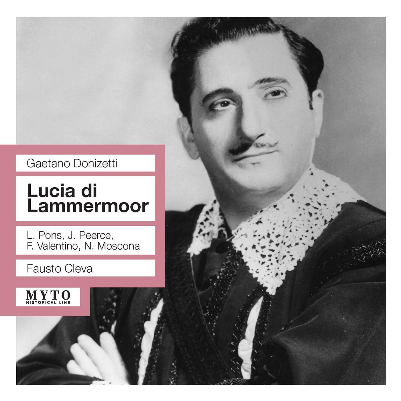 DONIZETTI, G.: Lucia di Lammermoor [Opera] (Valentino, Pons, Peerce, Metropolitan Opera Chorus and Orchestra, Cleva) (1956)