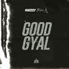 Raezzy - Good Gyal
