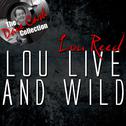 Lou Live And Wild - [The Dave Cash Collection]专辑