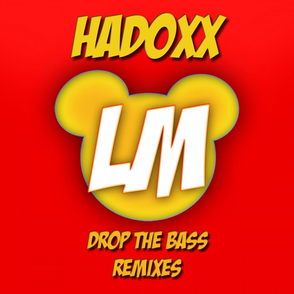 Drop The Bass Remixes EP