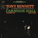 Tony Bennett At Carnegie Hall - The Complete Concert专辑
