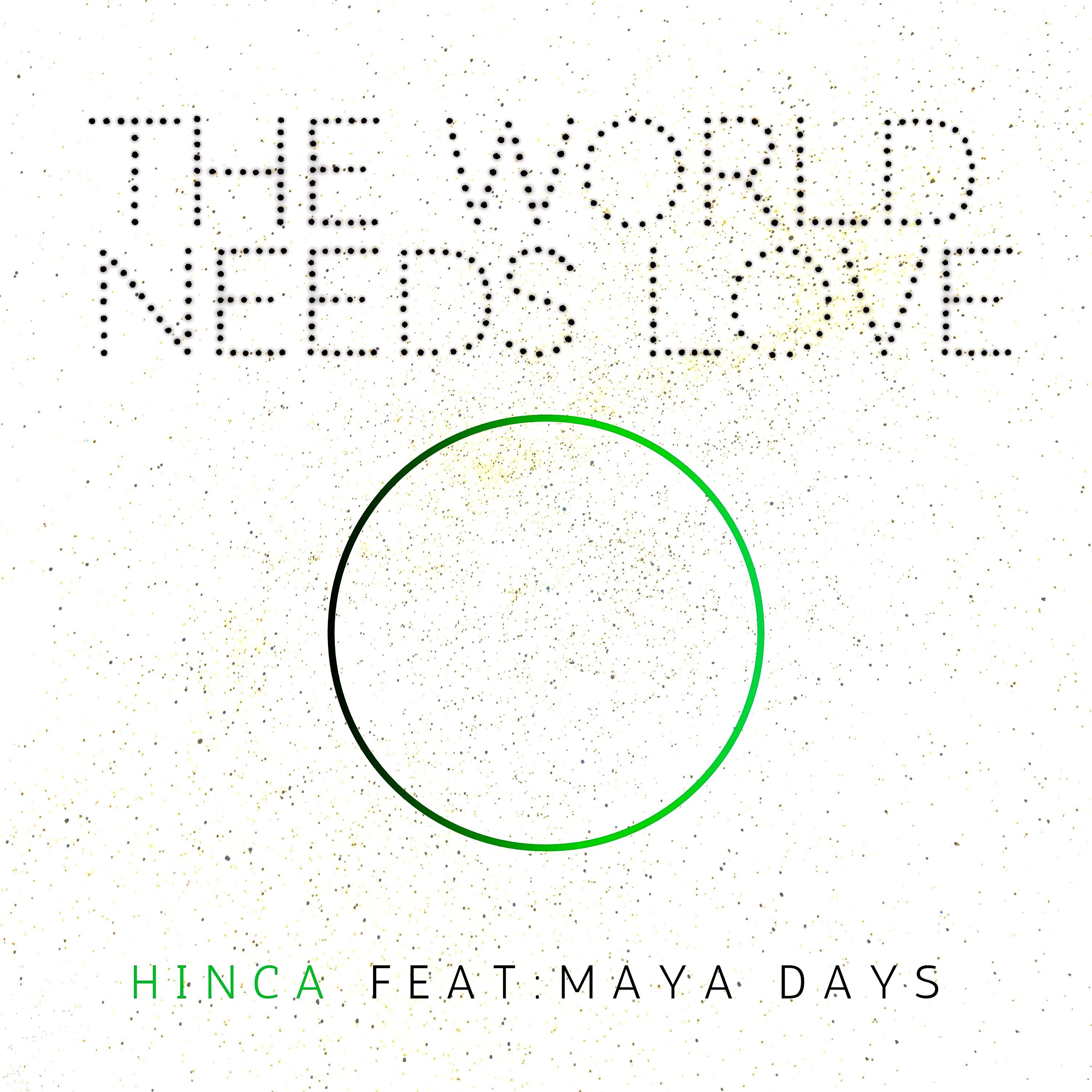 Hinca - The World Needs Love (Planet 23 & Angel.i.n.o Remix)