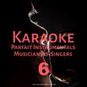 Karaoke Parfait Instrumentals Musicians & Singers, Vol. 6专辑