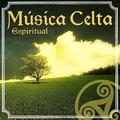 Música Celta Espiritual. Folk Irlandés