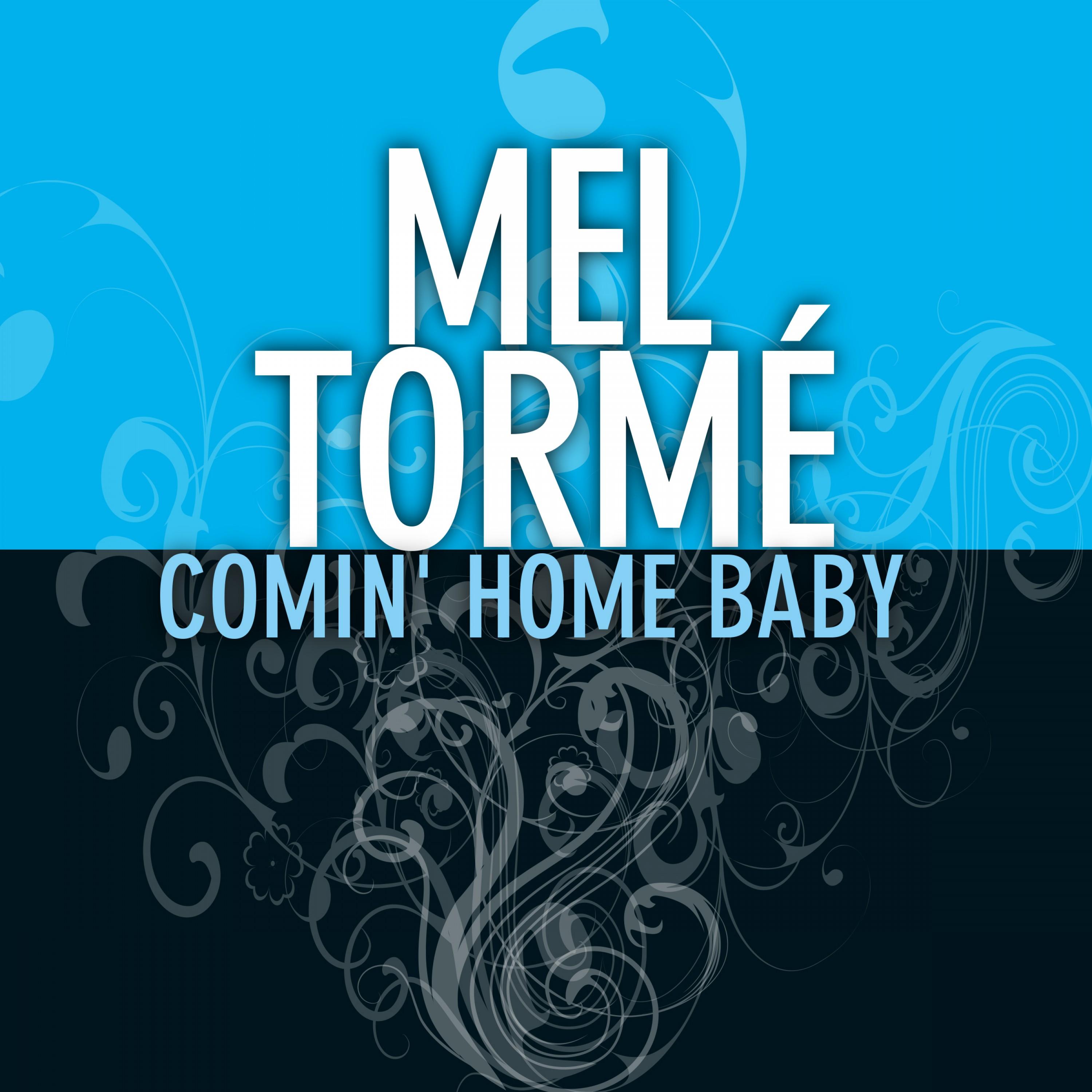 Comin' Home Baby