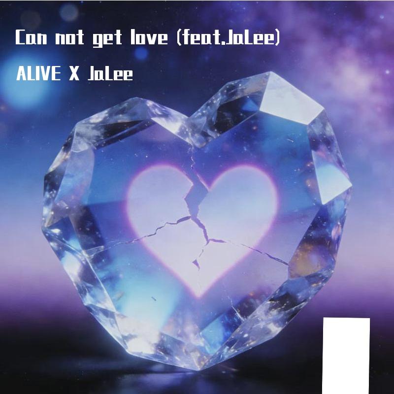 Can not get love (feat. JaLee)